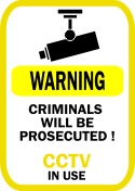 CCTV in Use Signage Board