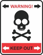 Warning Keep Out Signage